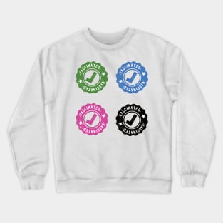 Vaccinated Check pro vaccine gift Crewneck Sweatshirt